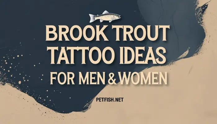 Brook Trout Tattoo Ideas for Men & Women