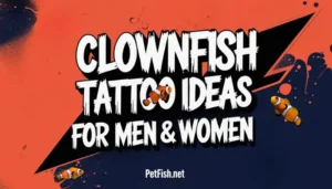 ClownFish Tattoo Ideas for Men & Women