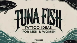 Tuna Fish Tattoo Ideas for Men & Women